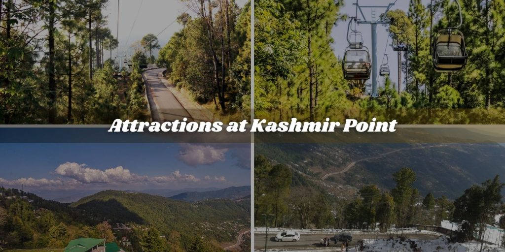 Attractions at Kashmir Point
