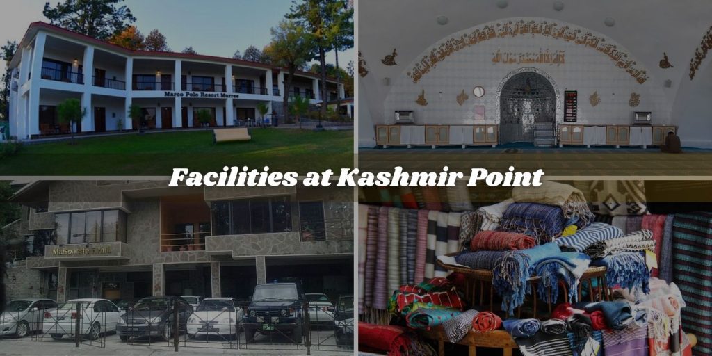 Facilities at Kashmir Point