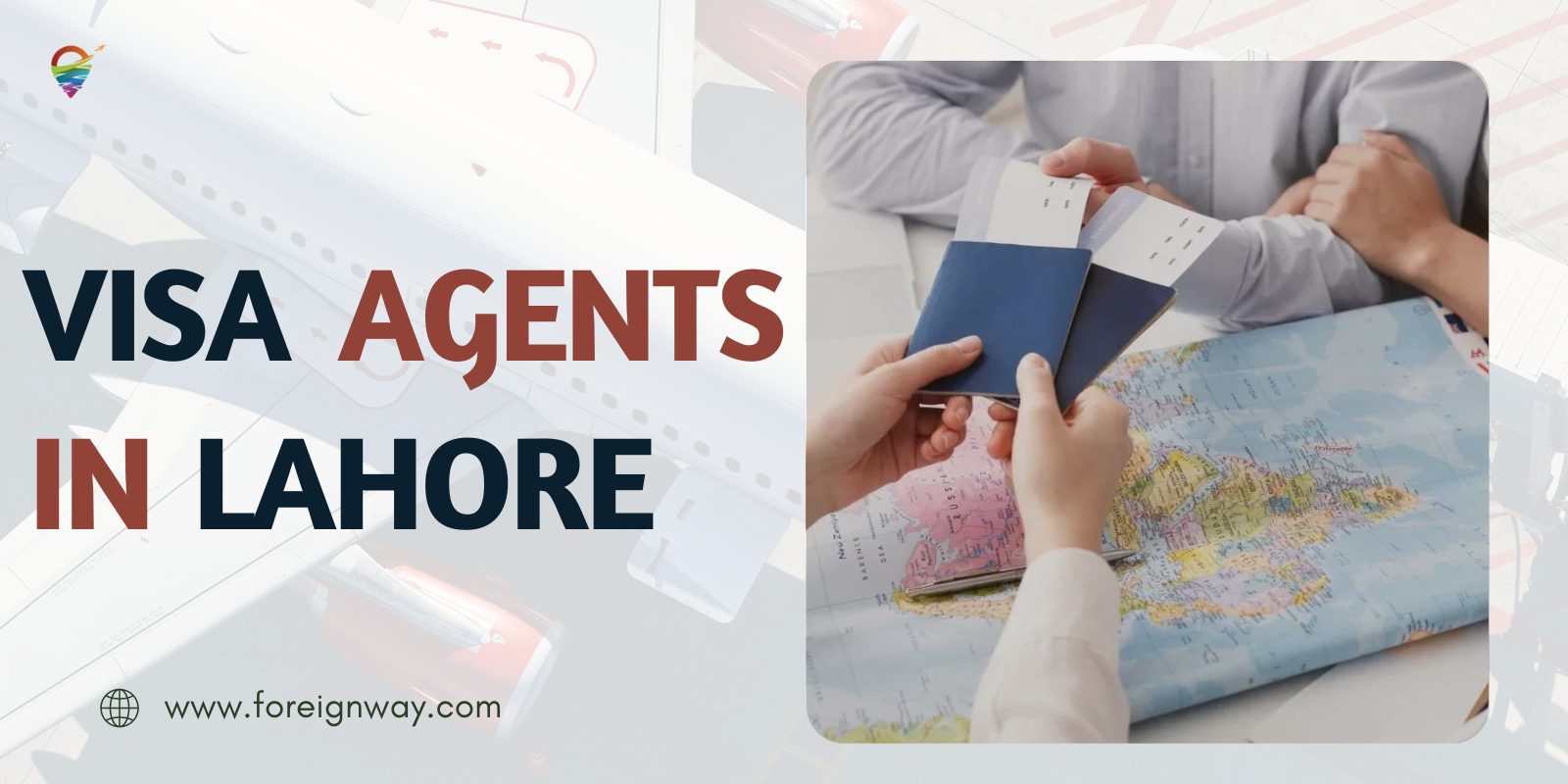 Make Your Traveling Easy With The Help Of Expert VISA Agents In Lahore