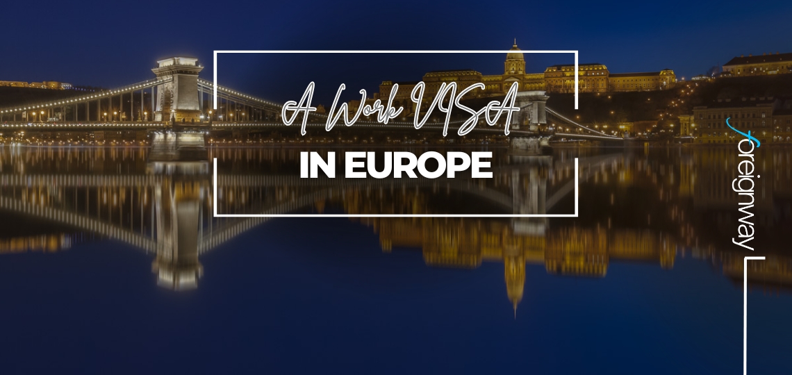 View of How To Obtain A Work VISA in Europe: 5 Legal Hacks