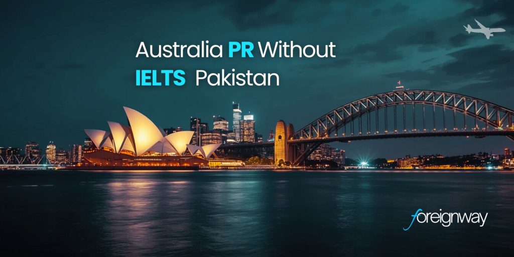 Australia PR Without IELTS Pakistan