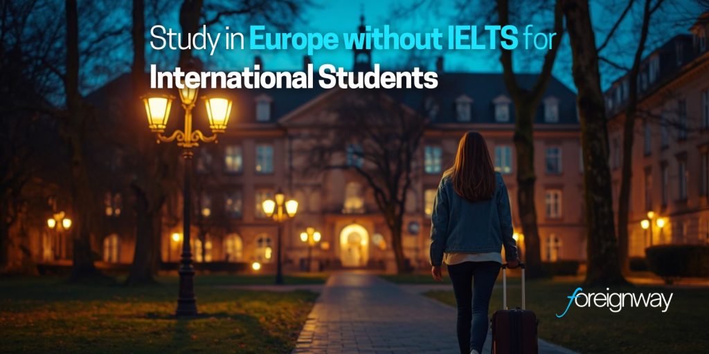 Study in Europe without IELTS for International Students